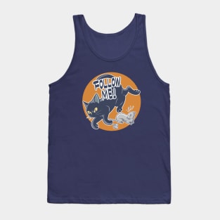 Follow Me! Tank Top